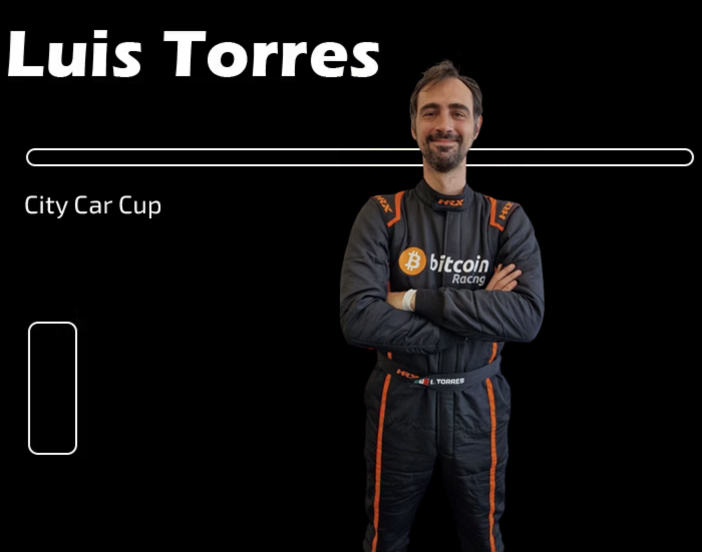 Luis Torres - Bitcoin Racing